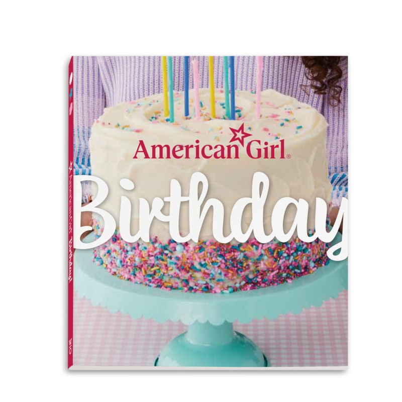American Girl Birthday! Cookbook