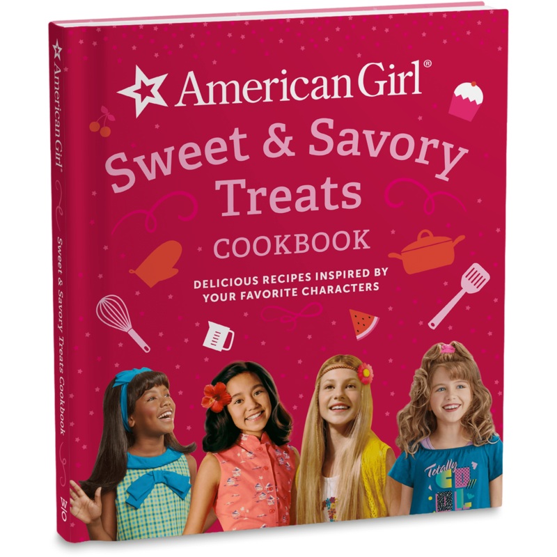 American Girl Sweet & Savory Treats Cookbook